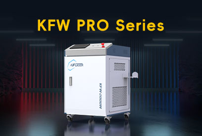 Champion Quality | Truly Impressive, Truly Welding! KFLASER Launches KFW Laser Welding Machine