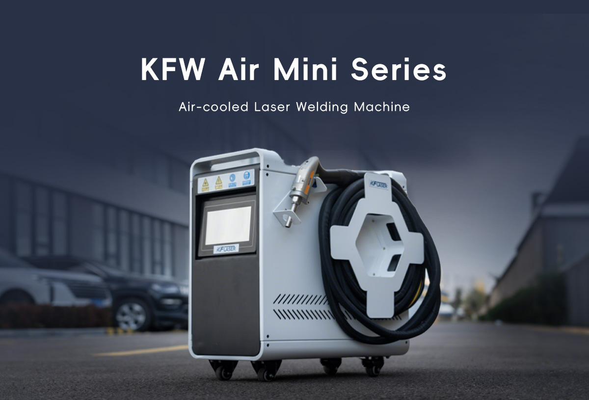 KFW Air Mini Series: Unleashing Portability And Power with 24/7 Air-Cooled Laser Welding